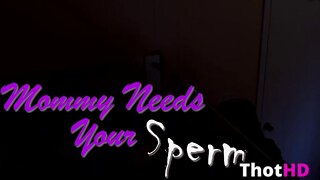 Bettie Bondage - Mommy Needs Your Sperm
